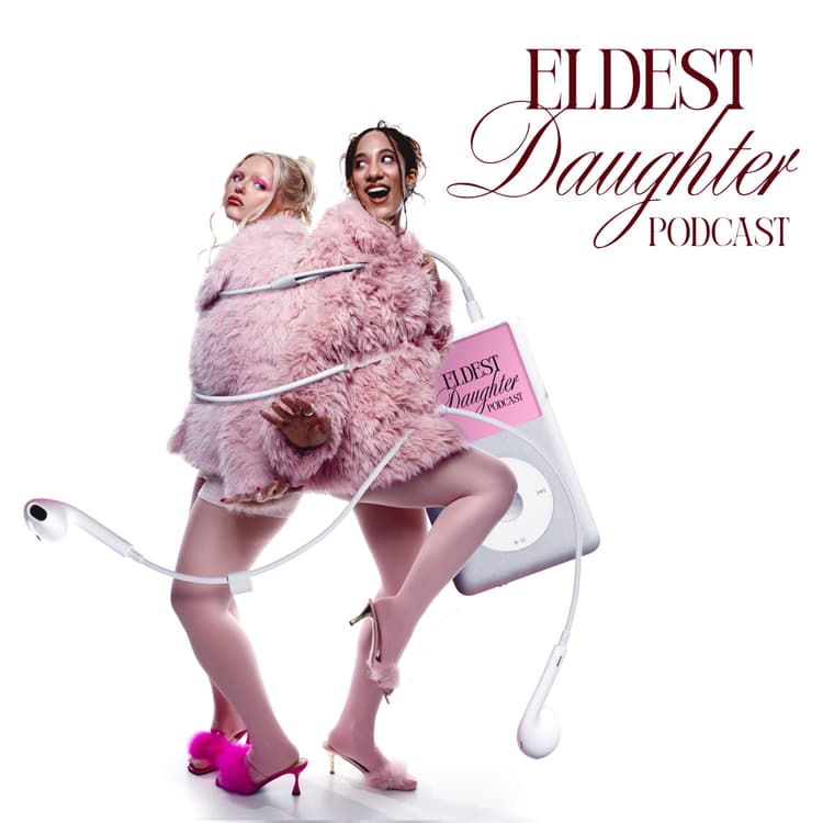 Eldest Daughter Podcast cover art - a pop culture and feminist podcast for young women